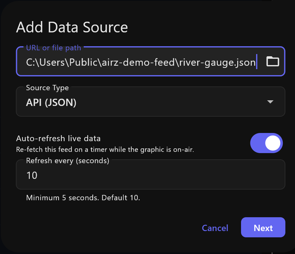 The Add Data Source window: URL or file path with a JSON file's path and a folder button, Source Type API (JSON), Auto-refresh live data switched on, Refresh every (seconds) 10, and Cancel and Next
