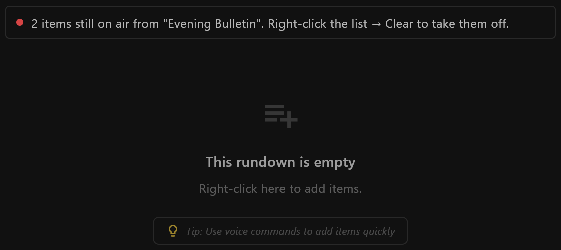 A note above an empty rundown: 2 items still on air from "Evening Bulletin". Right-click the list, then Clear, to take them off