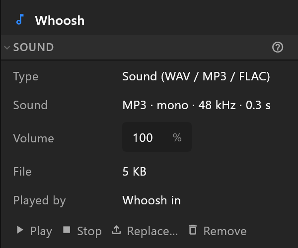 A sound asset: MP3, mono, 48 kHz, its length, Volume 100 %, the file size, Played by the event Whoosh in, Play, Stop, Replace and Remove