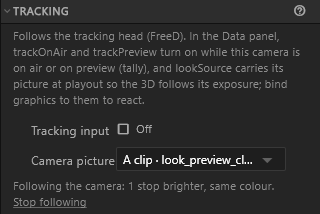 The tracked camera's TRACKING section: Tracking input off, Camera picture set to a clip, and Following the camera: 1 stop brighter, same colour, with Stop following