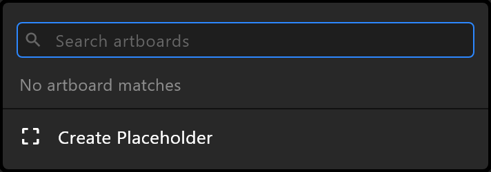 The component menu: a search box, the artboards you can place, and Create Placeholder