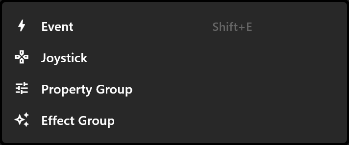 The events menu: Event, Joystick, Property Group, Effect Group